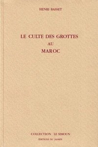 Le culte des grottes au Maroc