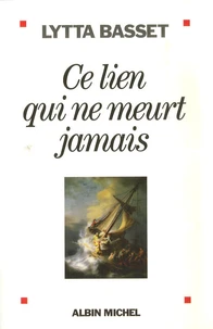 Ce lien qui ne meurt jamais