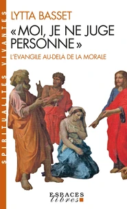 Moi, je ne juge personne.