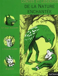 Contes et légendes de la nature enchantée