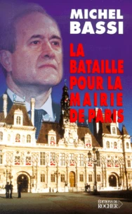 La Bataille Pour La Mairie De Paris
