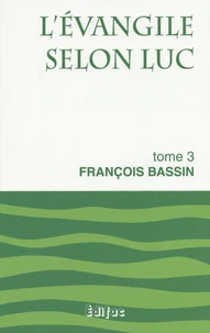 L'Evangile selon Luc