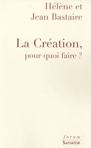 La création, pour quoi faire ?