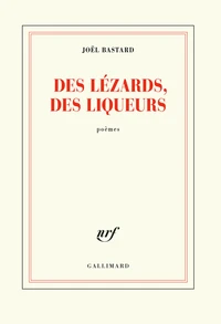 Des lézards, des liqueurs