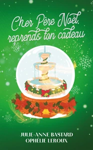 Cher Père Noël, reprends ton cadeau