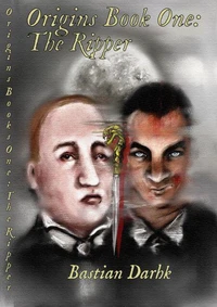 Origins Book One: The Ripper