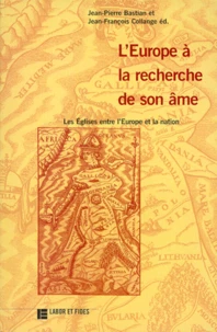 L'Europe A La Recherche De Son Ame. Les Eglises Entre L'Europe Et La Nation, Travaux Du Colloque Realise Au Conseil De L'Europe Les 4-5 Novembre 1996