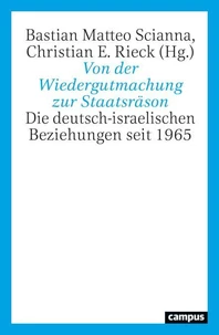 Von der Wiedergutmachung zur Staatsräson