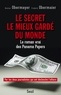 Bastian Obermayer et Frederik Obermaier - Le secret le mieux gardé du monde - Le roman vrai des Panama Papers.