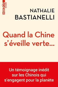 Quand la Chine s'éveille verte...