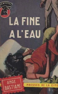La fine à l'eau