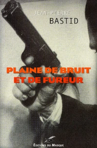 Plaine De Bruit Et De Fureur