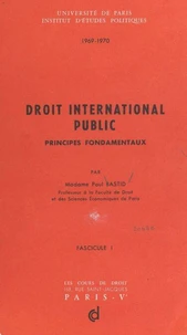 Droit international public (1). Principes fondamentaux