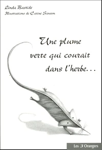 Une plume verte qui courait dans l'herbe...