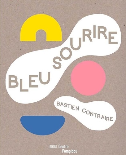 Bastien Contraire - Bleu sourire.