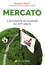 Bastien Drut - Mercato - L'économie du football au XXIe siècle.
