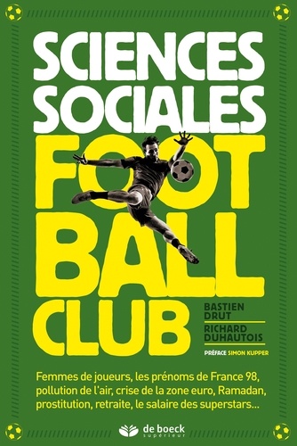 Bastien Drut et Richard Duhautois - Sciences sociales football club.