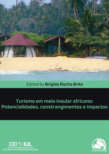 Turismo em meio insular africano. Potencialidades, constrangimentos e impactos