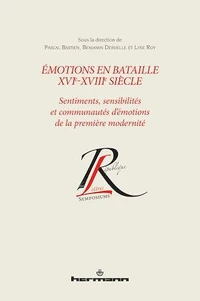 Emotions en bataille XVIe-XVIIIe siècle