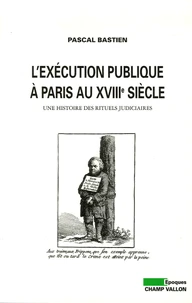 L'exécution publique à Paris au XVIIIe siècle