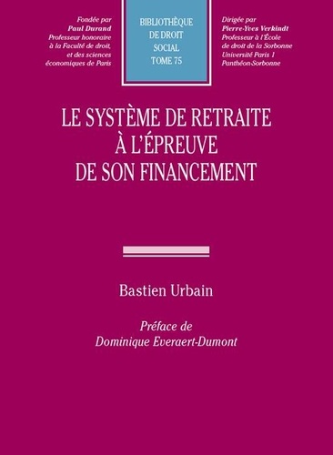 Bastien Urbain - Le système de retraite à l'épreuve de son financement.