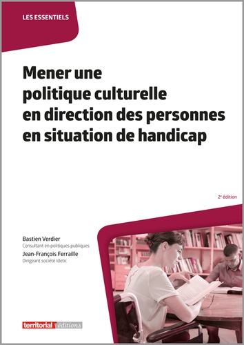 Bastien Verdier et Jean-François Ferraille - Mener une politique culturelle en direction des personnes en situation de handicap.
