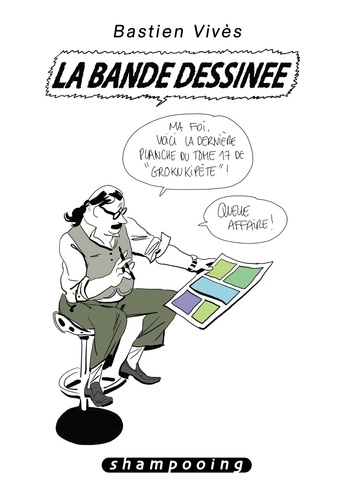 Bastien Vivès Tome 6 La bande dessinée - Occasion