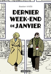 Téléchargez google books en pdf gratuitement Dernier week-end de janvier par Bastien Vivès 9782203249103