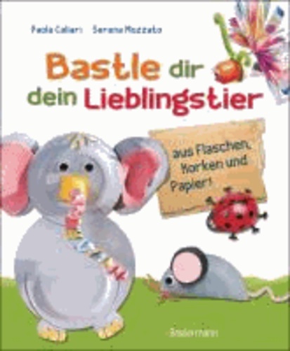 Bastle dir dein Lieblingstier aus Flaschen, Korken und Papier!.