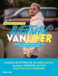  Bastos - Aventure Vanlifer - Révèle le nomade qui est en toi et pars sur les routes.