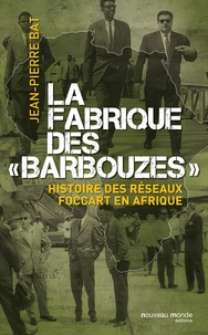 La fabrique des "barbouzes"