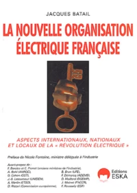 La nouvelle organisation électrique française