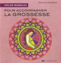 Atelier mandalas pour accompagner la grossesse