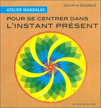 Atelier mandalas pour se centrer dans le moment présent