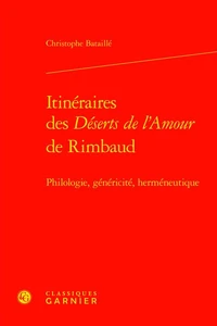 Itinéraires des déserts de l'amour de Rimbaud