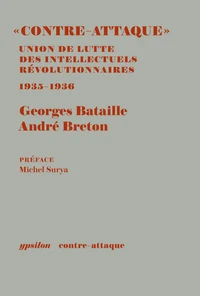 "Contre-Attaque" Union de lutte des intellectuels révolutionnaires