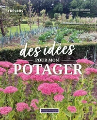 Des idées pour mon potager