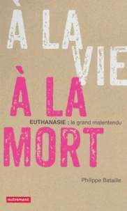 A la vie, à la mort
