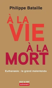 A la vie, à la mort