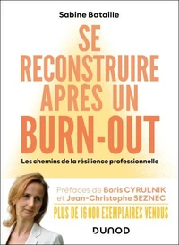 Se reconstruire après un burn-out - 4e éd.