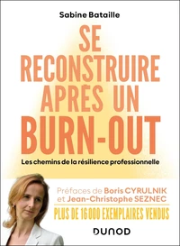 Se reconstruire après un burn-out - 4e éd.