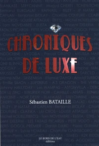 Chroniques de luxe