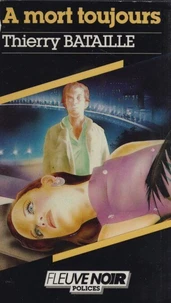 À mort toujours