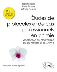 Etudes de protocoles et de cas professionnels en chimie