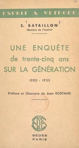 Une enquête de trente-cinq ans sur la génération : 1900-1934