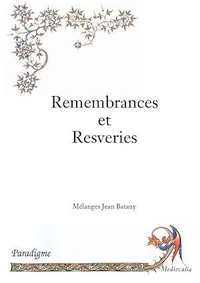 Remembrances et Resveries