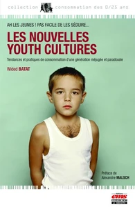 Les nouvelles youth cultures