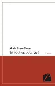 Et tout ça pour ça !