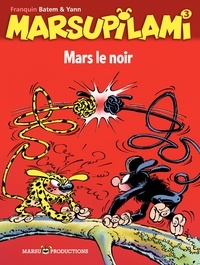  Batem et André Franquin - Marsupilami N°3 : Mars Le Noir.