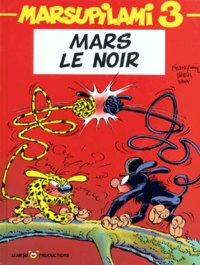  Batem et André Franquin - Marsupilami N°3 : Mars Le Noir.